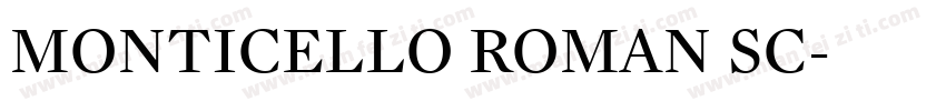 MONTICELLO ROMAN SC字体转换